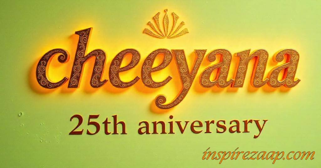 Cheeyana 25th Anniversary